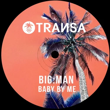 Baby By Me by BIG:MAN - album cover
