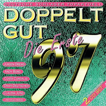 Doppelt gut 97 Die Erste: Deutsche Schlager topaktuell by Various Artists - album cover
