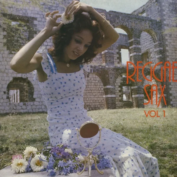 Reggae Sax, Vol. 1
