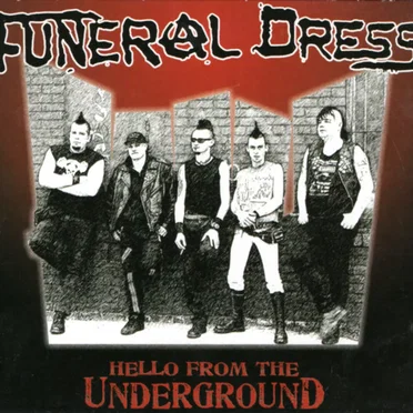 Hello From the Underground by Funeral Dress - album cover