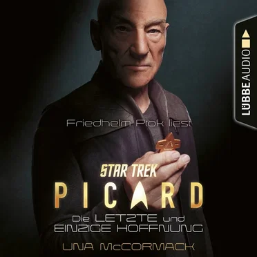 Star Trek - Picard - Die letzte und einzige Hoffnung (Ungekürzt) by Una McCormack - album cover