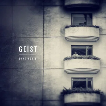 Ohne Worte by Geist - album cover