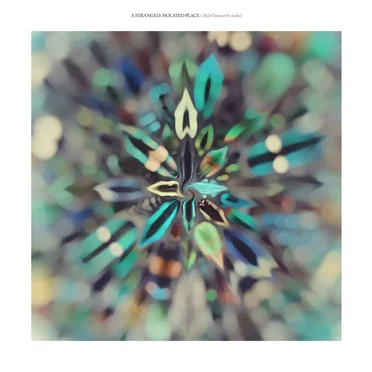 A Strangely Isolated Place / 2024 (mixed by todos) by Various Artists - album cover