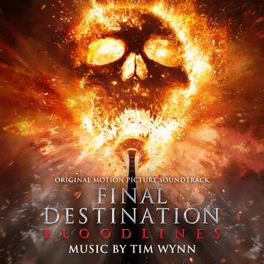 Final Destination: Bloodlines (Original Motion Picture Soundtrack)