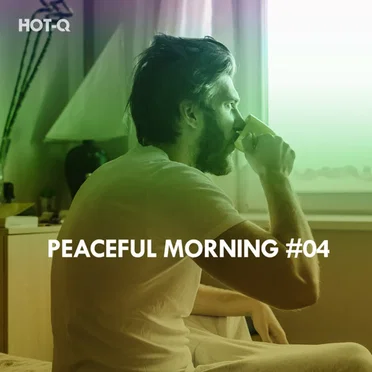 Peaceful Morning, Vol. 04 by HOT‐Q - album cover