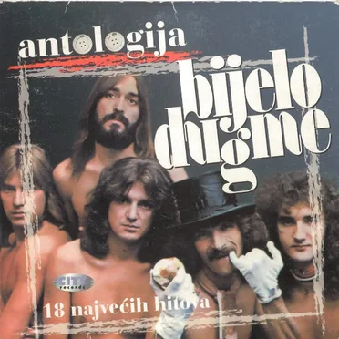 Antologija - 18 Najvećih Hitova