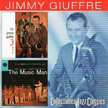 The Jimmy Giuffre 3 / The Music Man