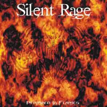 Perished in Flames by The Silent Rage - album cover