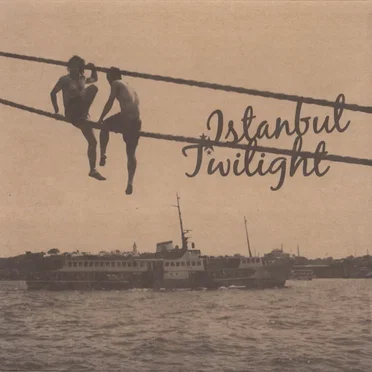 Istanbul Twilight by Various Artists - album cover