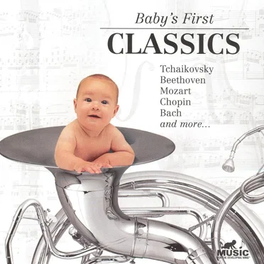 Baby's First Classics by Various Artists - album cover