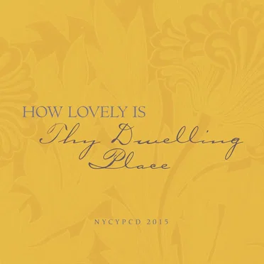 How Lovely Is Thy Dwelling Place