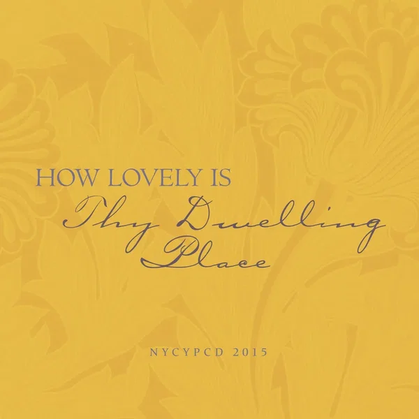 How Lovely Is Thy Dwelling Place