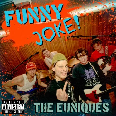 Funny Joke by the Euniques