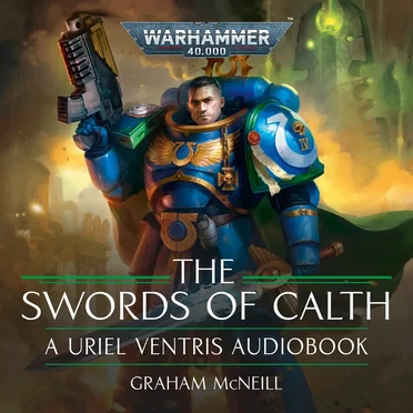 The Swords of Calth by Graham McNeill - album cover