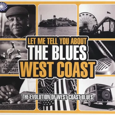 Let Me Tell You About the Blues: West Coast by Various Artists - album cover