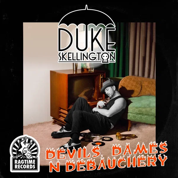 Devils, Dames & Debauchery