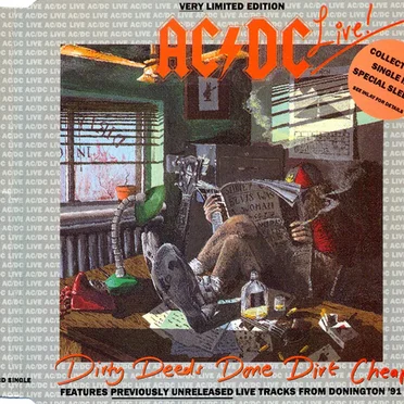 Dirty Deeds Done Dirt Cheap