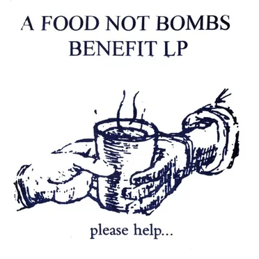 A Food Not Bombs Benefit LP by Various Artists - album cover