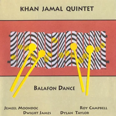 Balafon Dance by Khan Jamal Quintet - album cover