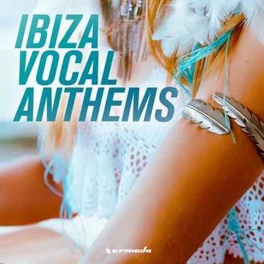 Ibiza Vocal Anthems by Various Artists - album cover