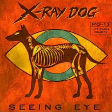 Seeing Eye: Lite Drama Dramedy by X-Ray Dog - album cover