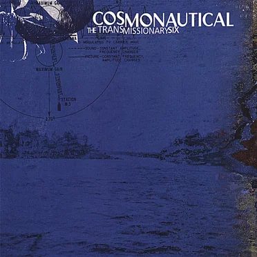 Cosmonautical by The Transmissionary Six - album cover
