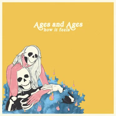 How It Feels by Ages and Ages - album cover