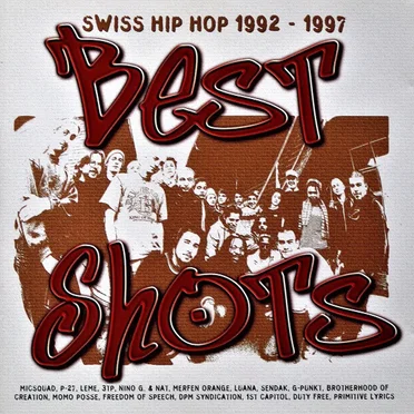 Best Shots: Swiss Hip Hop 1992 – 1997 by Various Artists - album cover