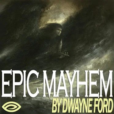 Epic Mayhem by Dwayne Ford - album cover