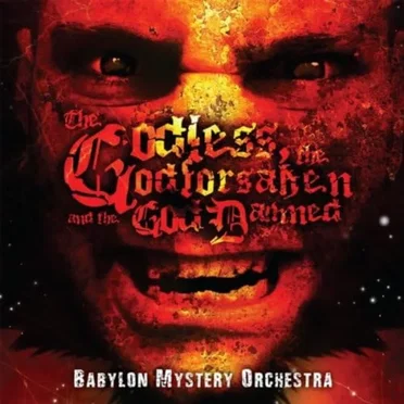 The Godless the Forsaken and the God Damned