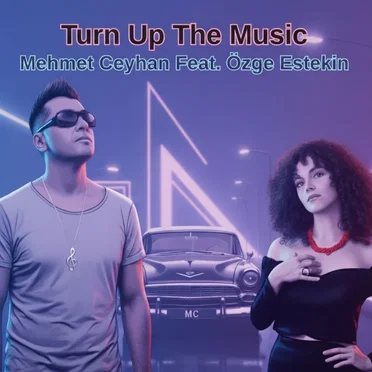 Turn Up the Music