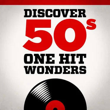 Discover 50s One Hit Wonders by Various Artists - album cover