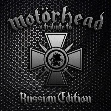 A Tribute To Motörhead - Russian Edition by Various Artists - album cover