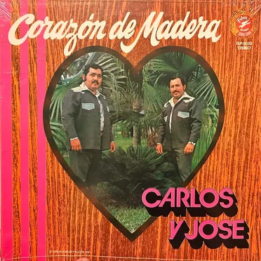 Corazón de madera by Carlos y José - album cover