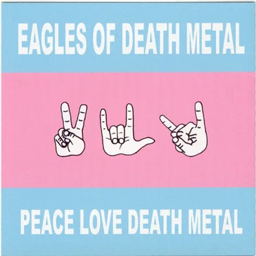 Peace Love Death Metal by Eagles of Death Metal - album cover