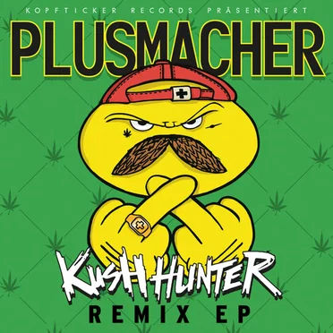 Kush Hunter (Remix EP)