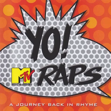 Yo! MTV Raps: A Journey Back In Rhyme by Various Artists - album cover