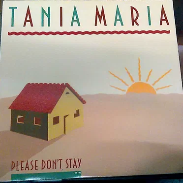 Please Don't Stay / Brazilian Eyes