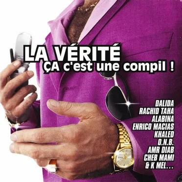 La vérité, ça c'est une compil' ! by Various Artists - album cover