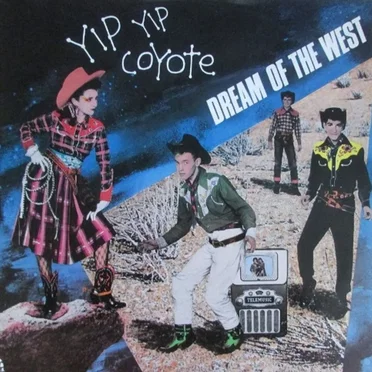 Dream Of The West by Yip Yip Coyote - album cover