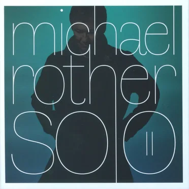 Solo II by Michael Rother - album cover