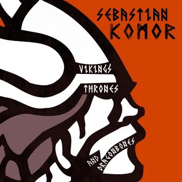Vikings, Thrones and Dragonbones