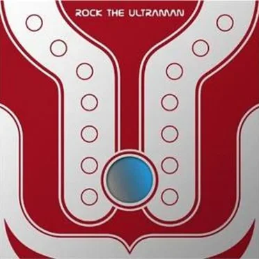 Rock the Ultraman by Various Artists - album cover