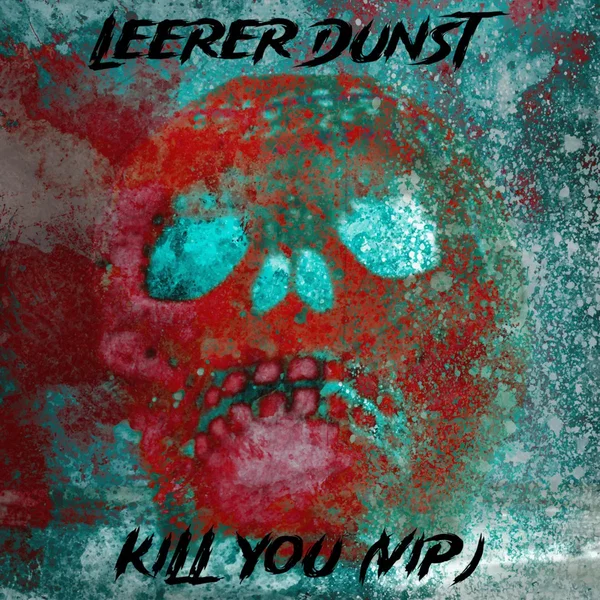 Kill You (VIP)