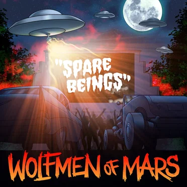 Spare Beings: Oddities and Lost Mutations by Wolfmen of Mars - album cover