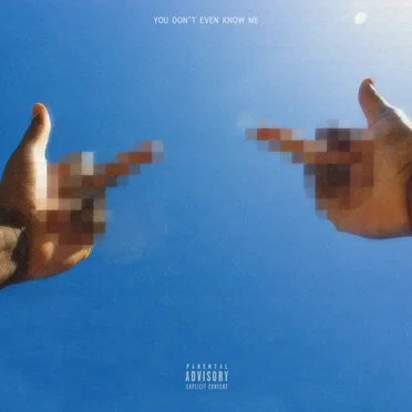 You Don't Even Know Me by A.Wil - album cover