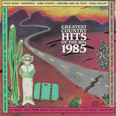 Greatest Country Hits of the 80’s: 1985 by Various Artists - album cover