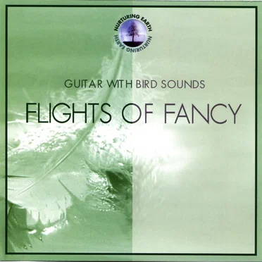 Flights of Fancy: Guitar With Bird Songs