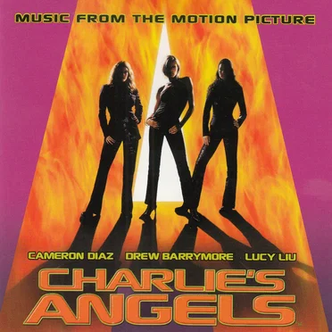 Charlie’s Angels: Music From the Motion Picture by Various Artists - album cover