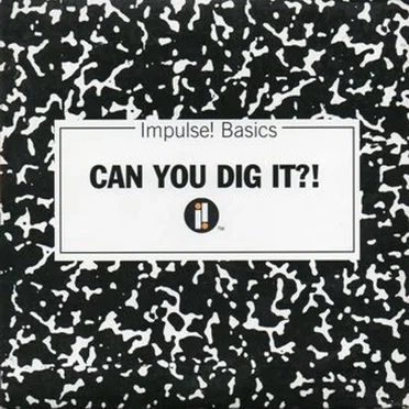Can You Dig It?!: Impulse! Basics by Various Artists - album cover